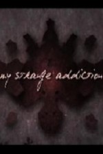 Watch My Strange Addiction  Movie4k